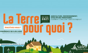 Conférence régionale du foncier rural _ La terre pour quoi ? le 4 mai 2021 100% en ligne