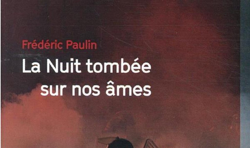 Frédéric Paulin : la nuit tombée sur nos âmes- Éditions Agullo- 272 pages-, septembre 2021- 21,5 €-