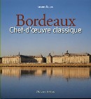  Bordeaux, Chef d'oeuvre classique, Jacques Sargos, l'Horizon chimérique.