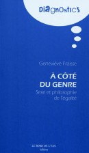 A côté du genre, Geneviève Fraisse