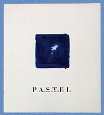 Pastels, La Part des Anges éditions.